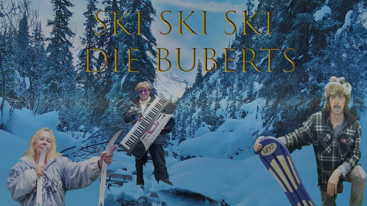 Offizieles Video Ski Ski Ski die Buberts