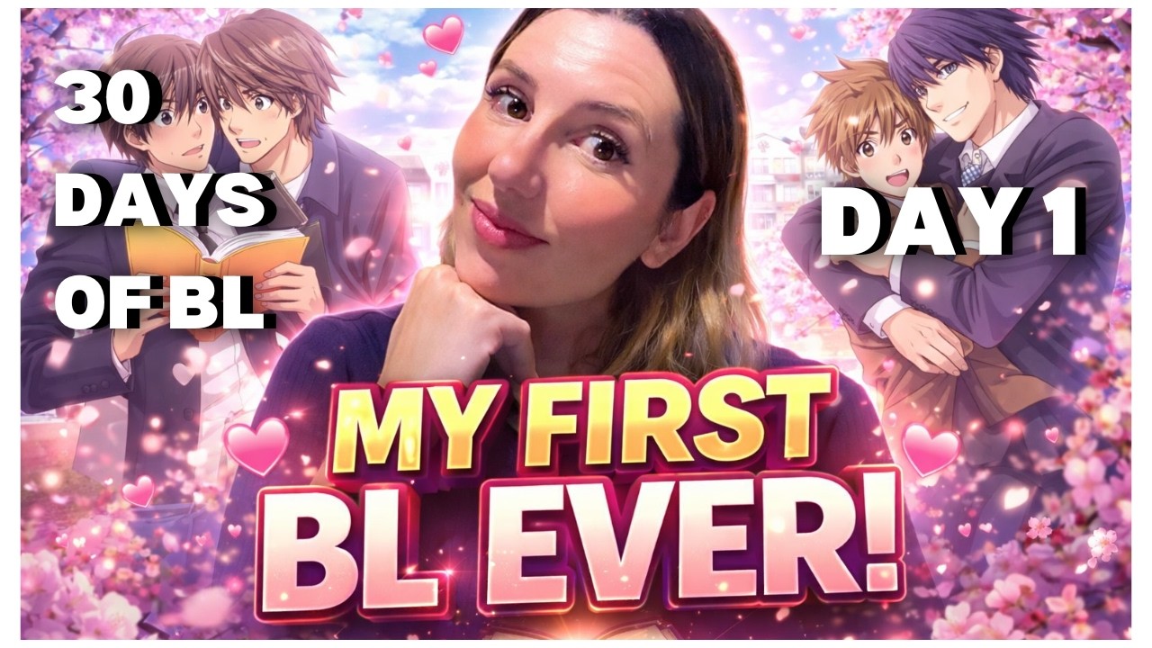 30 DAYS  OF BL  - DAY 1: My Very First BL Ever! ❤️‍🔥🥹