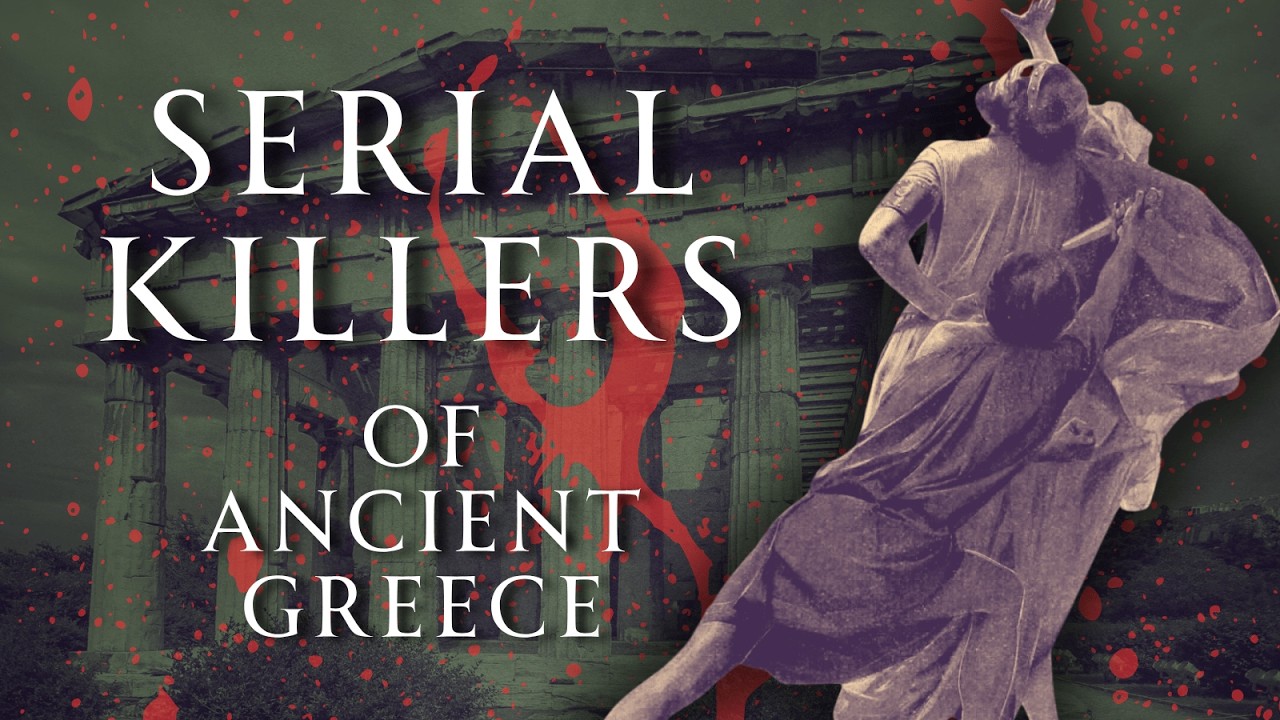 Serial Killers of Ancient Greece | Human Voiced, No Ads