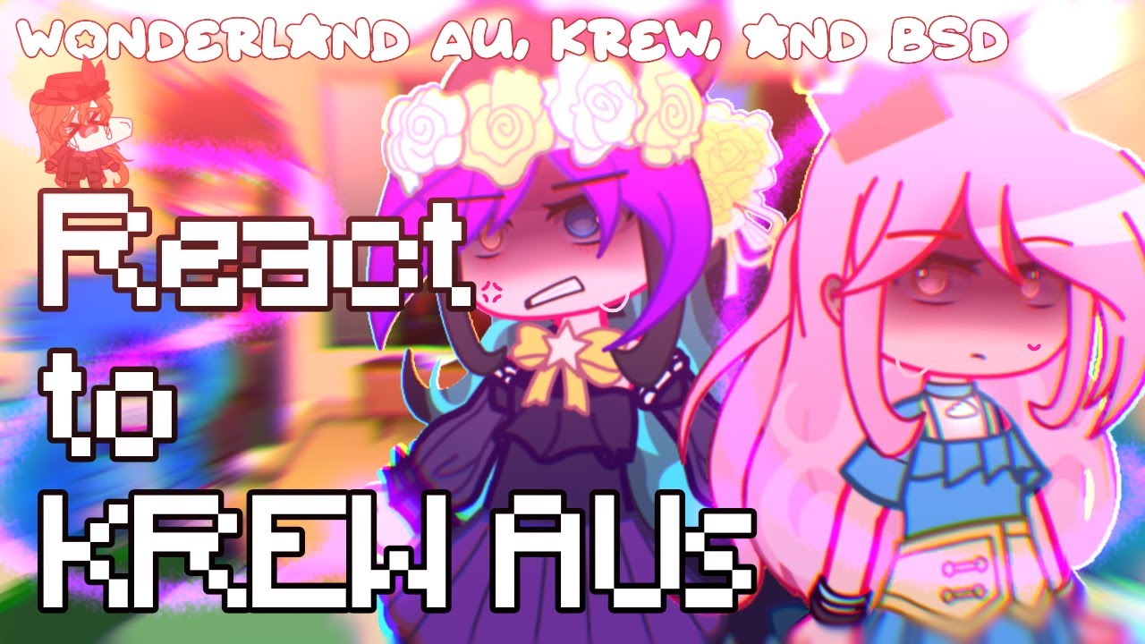 ✧ Krew AU Reacts To KREW AUs Compilation #2