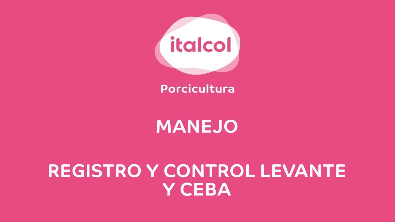 MANEJO - Registro y control levante y ceba