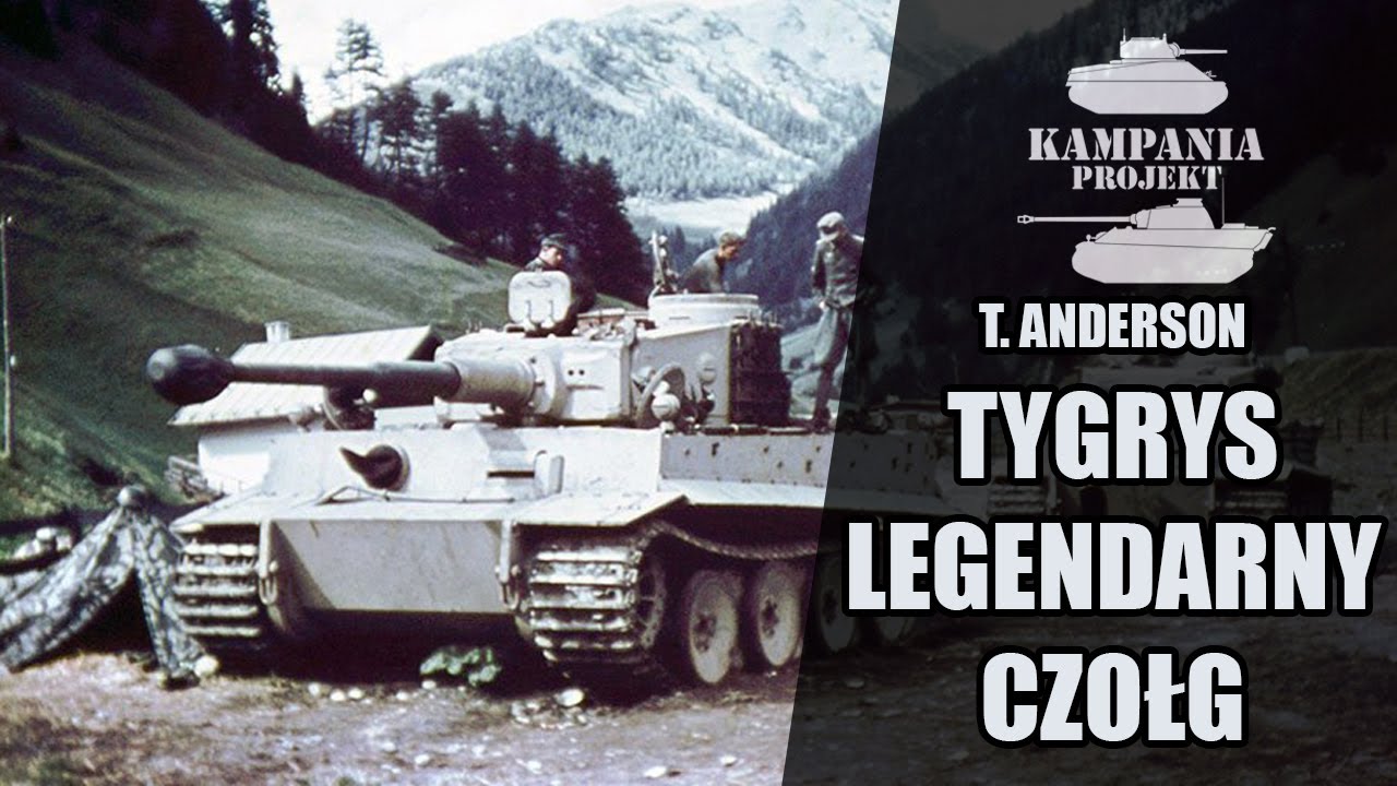 T. Anderson - Tygrys legendarny czołg