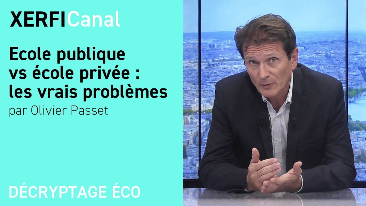 Ecole publique vs &eacute;cole priv&eacute;e : les vrais probl&egrave;mes [Olivier Passet]