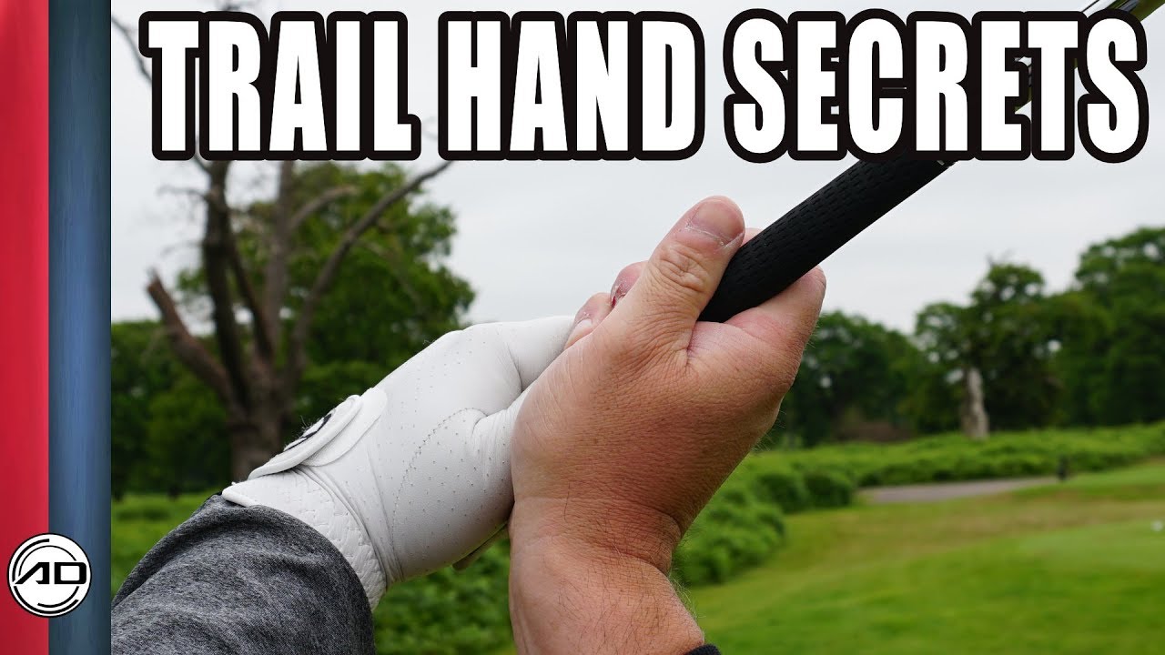 Trail Hand Grip Secrets In The Golf Swing