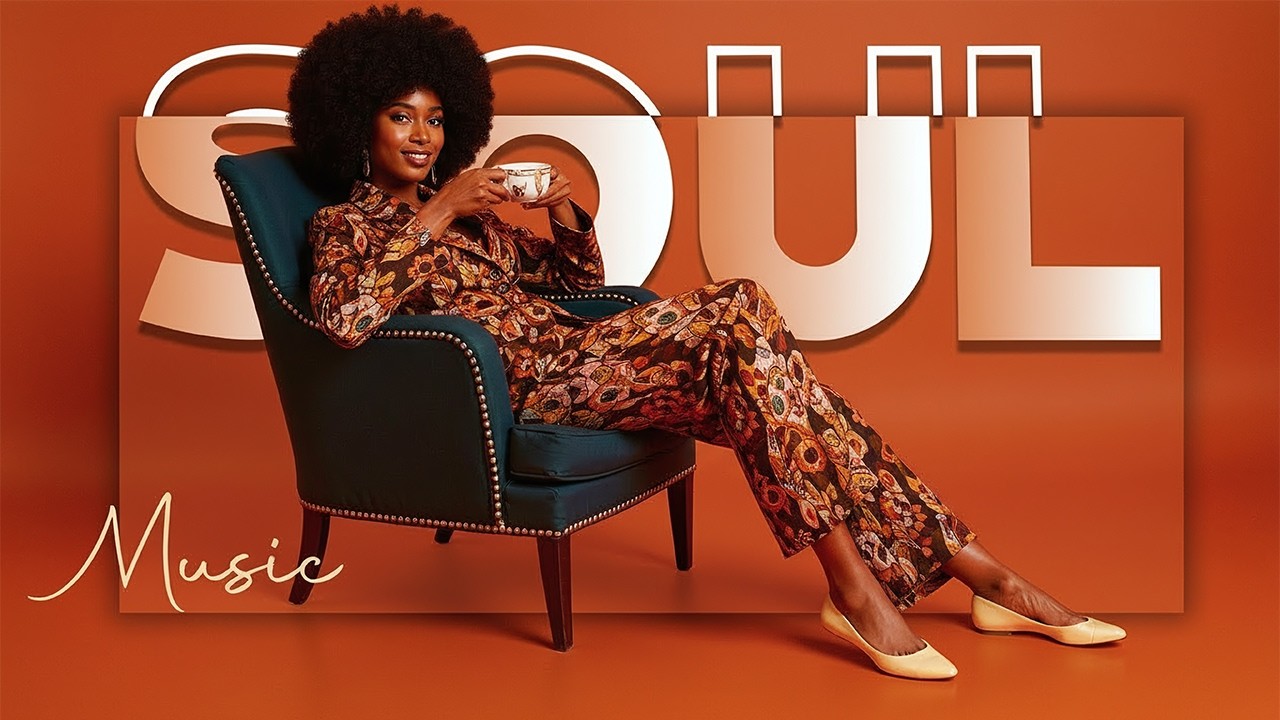 Relaxing Soul Music ~ Soul music for the end of your day | Focus, Study & Work Music