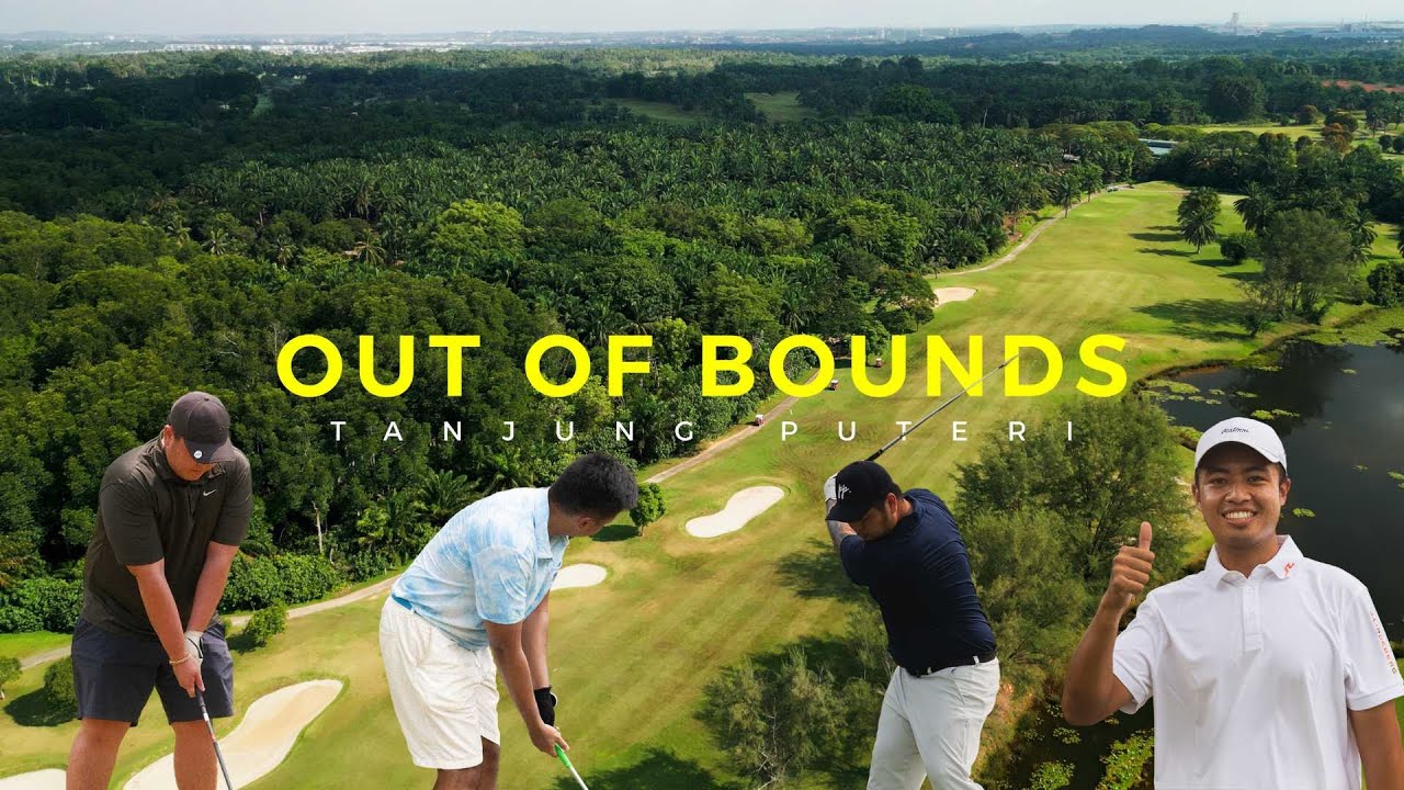 Out of Bounds 2024: EP 02 - Tanjung Puteri Straits Course Travel Vlog | Peanut Putter Golf