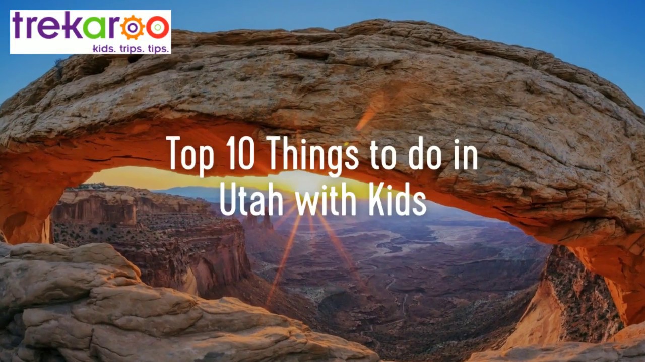 Top 10 Things to do in Utah with Kids