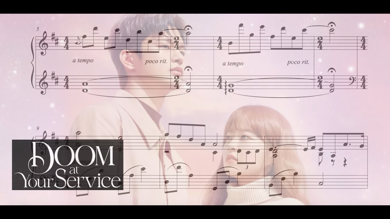 🎶 어느 날 우리 집 현관으로 멸망이 들어왔다 🎶 Doom At Your Service - 'Short BGM' (piano w. sheet music)