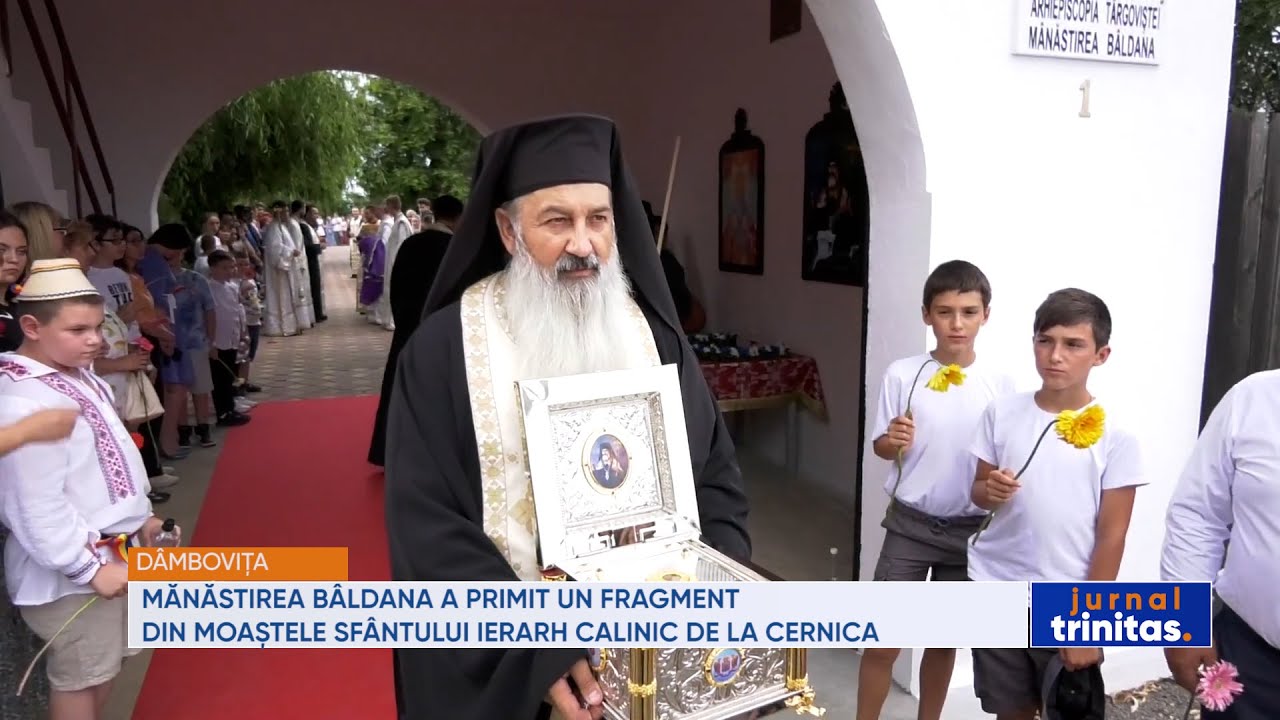 Mănăstirea Bâldana a primit un fragment din moaștele Sfântului Ierarh Calinic de la Cernica