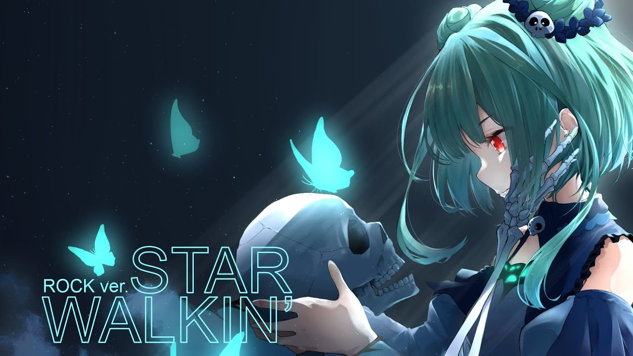 『NIGHTCORE』 Star Walkin' - Lauren Babic & Kayla King (Rock ver.)