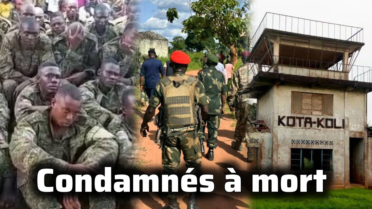 RDC : Condamnation à mort de 44 stagiaires du Centre KOTA KOLI