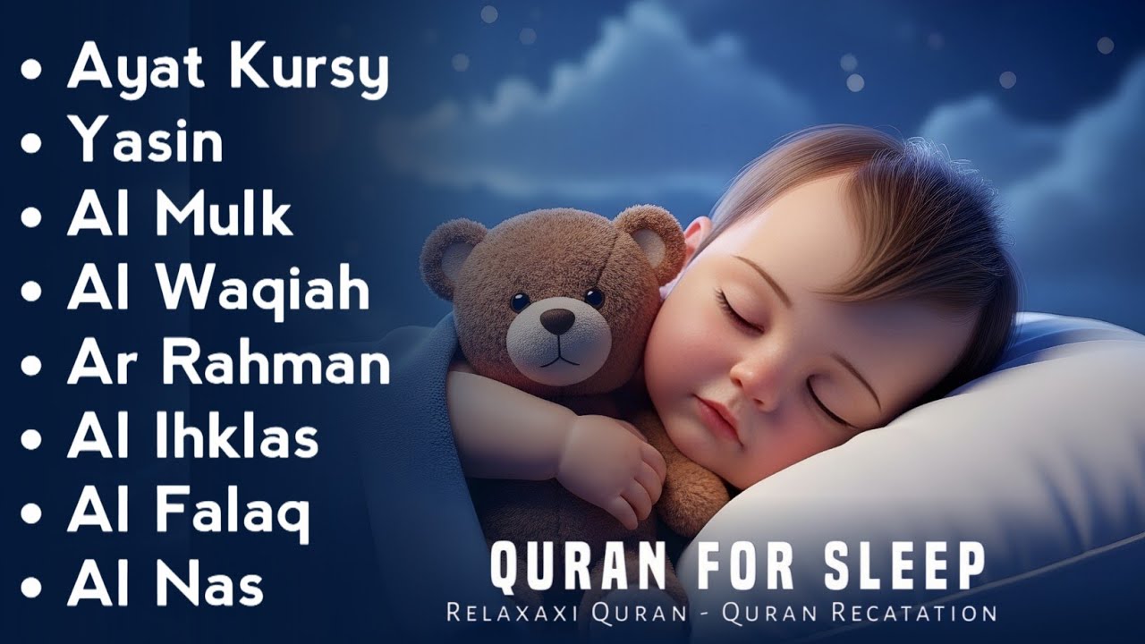Uyqu uchun Qur'on | Dam olish uchun tinchlantiruvchi oyatlar | Oyat Kursiy, Yasin, Arrahmon Ala Aqel