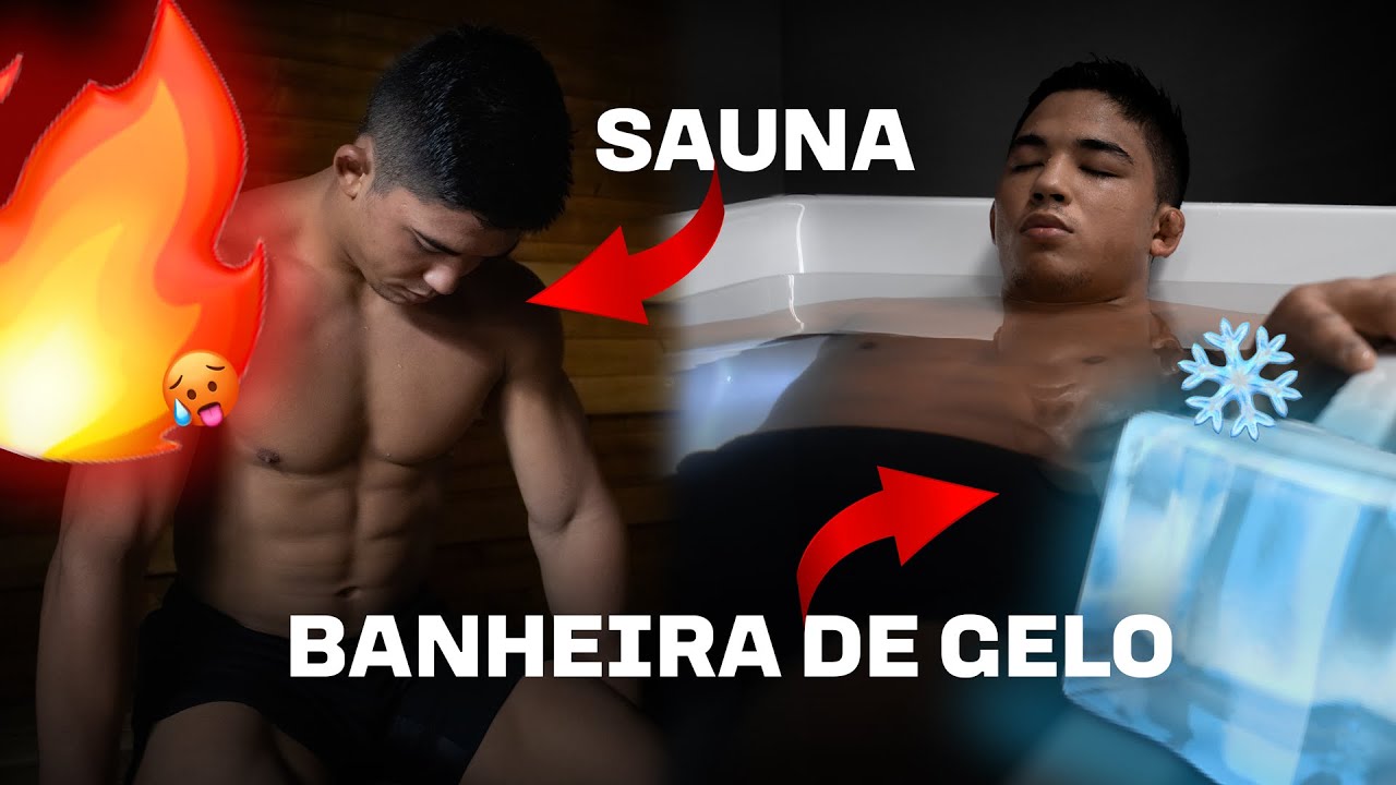 RECUPERAÇÃO DE UM ATLETA PROFISSIONAL DE JIU-JISTU (SAUNA E BANHEIRA DE GELO)