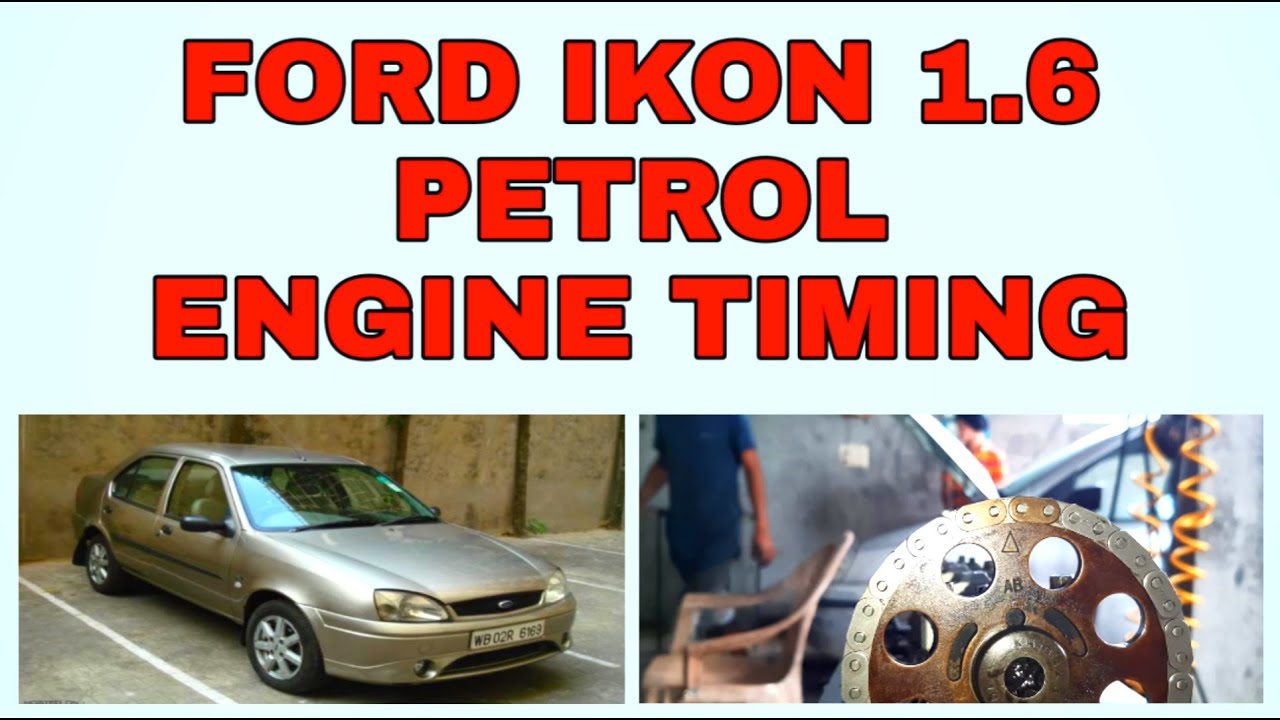 FORD IKON 1.6 PETROL ROCAM ENGINE TIMING MARKS AND ENGINE OVERHAUL