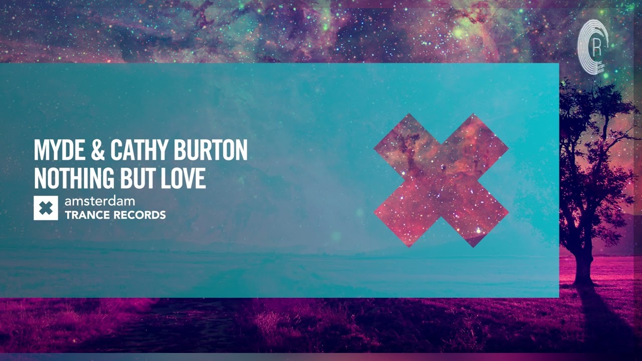 Myde & Cathy Burton - Nothing But Love [Amsterdam Trance]