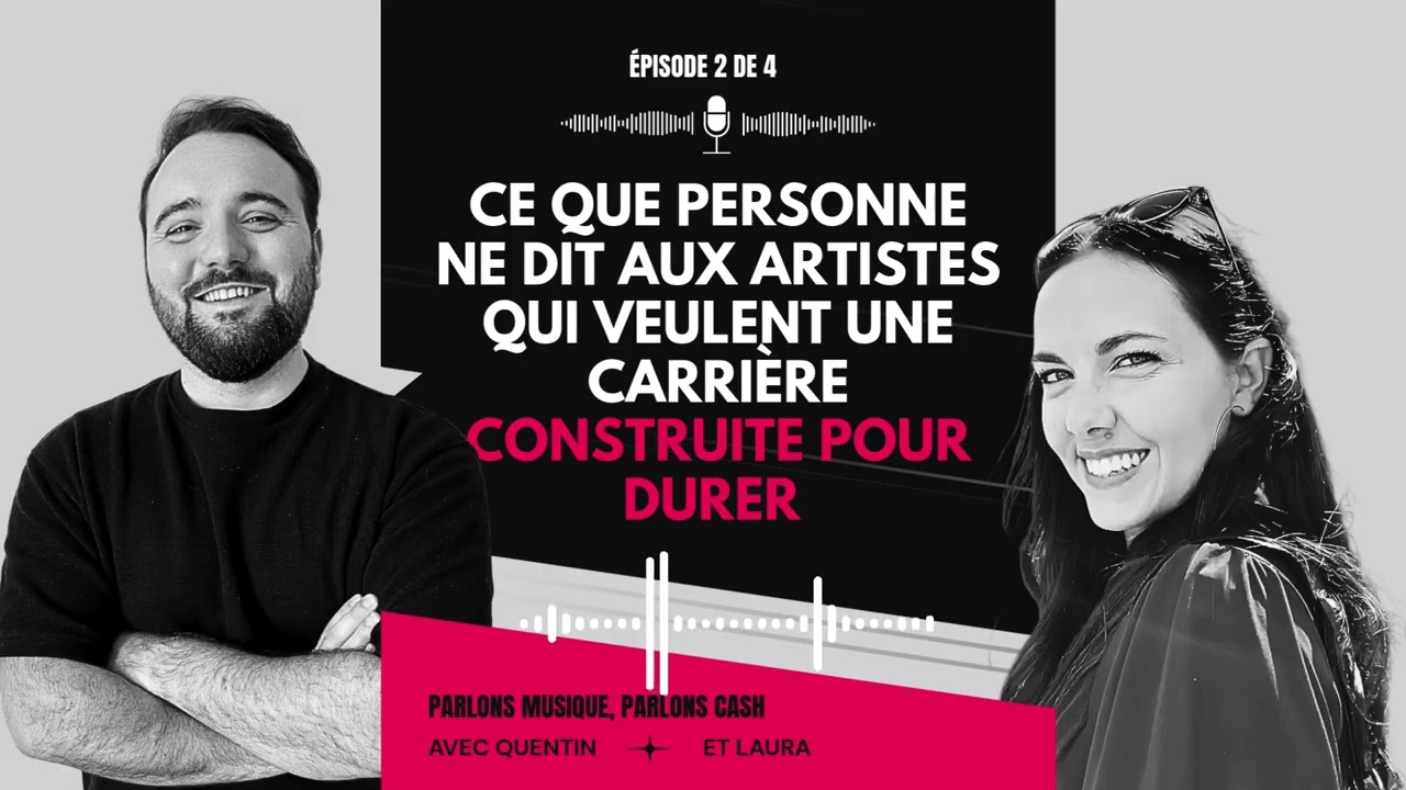 Ce que personne ne dit aux artistes qui veulent durer | Parlons Musique, Parlons Cash