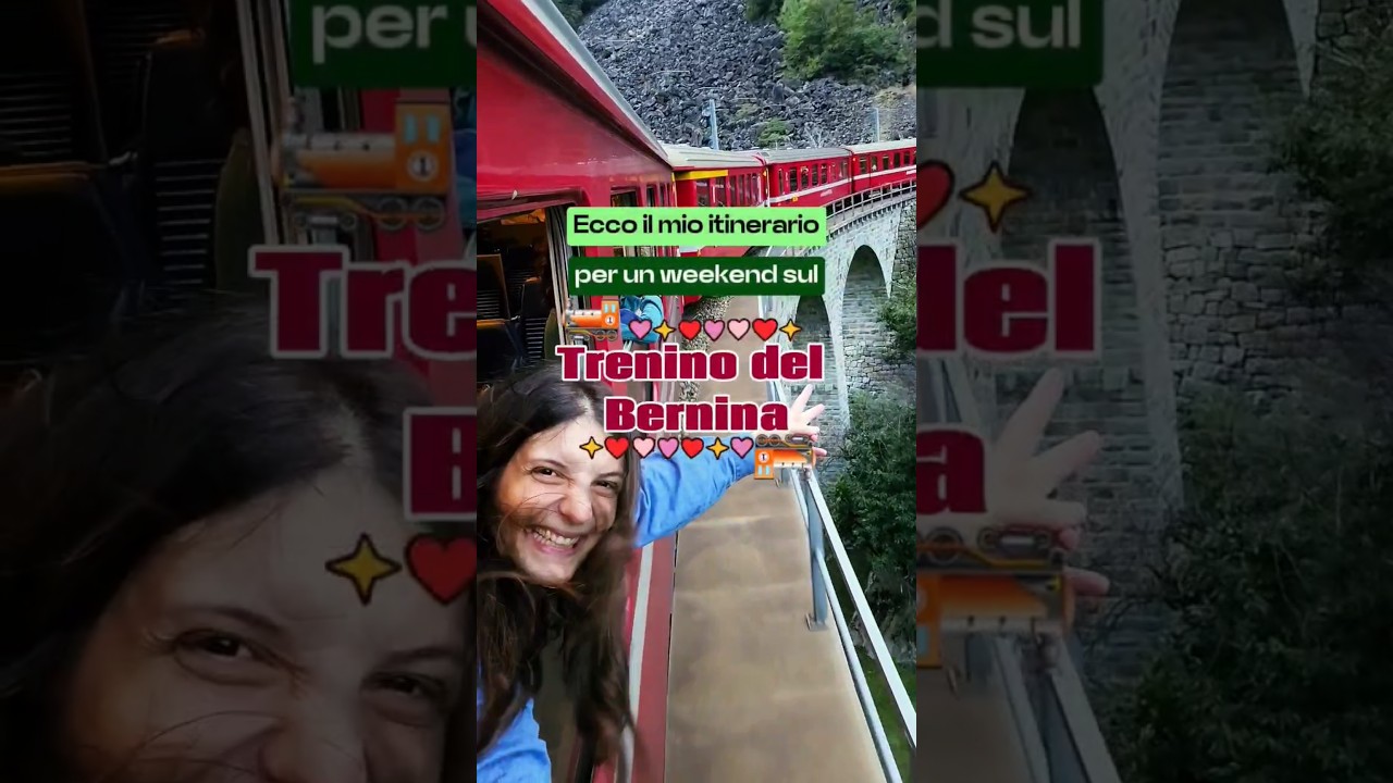 WEEKEND sul TRENINO del BERNINA! 🚂 il mio itinerario, tra pizzoccheri, natura e binari 🛤