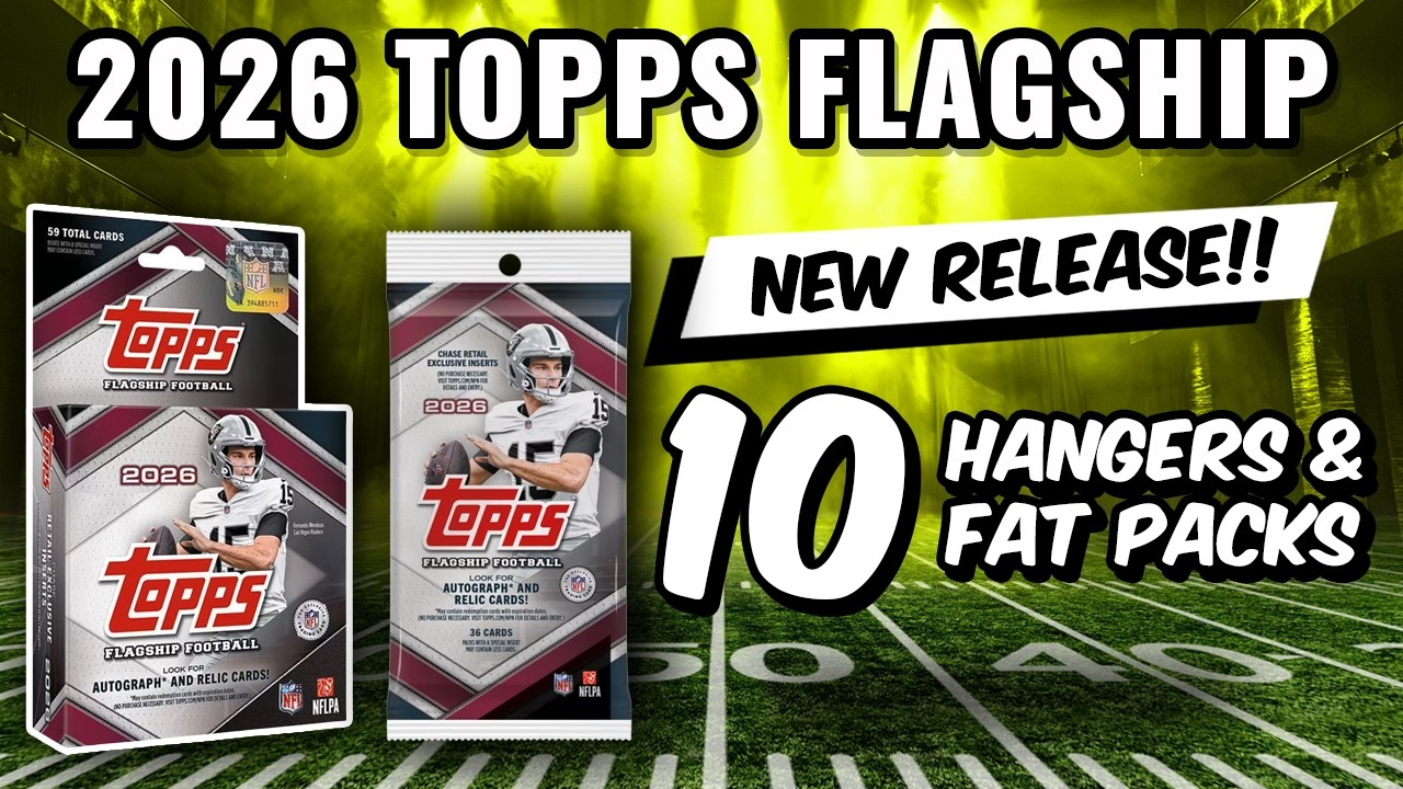 🚨НОВИНКА🚨 2026 TOPPS FLAGSHIP FOOTBALL: ХЕНГЕР-БОКСЫ И ФЭТ-ПЭКИ