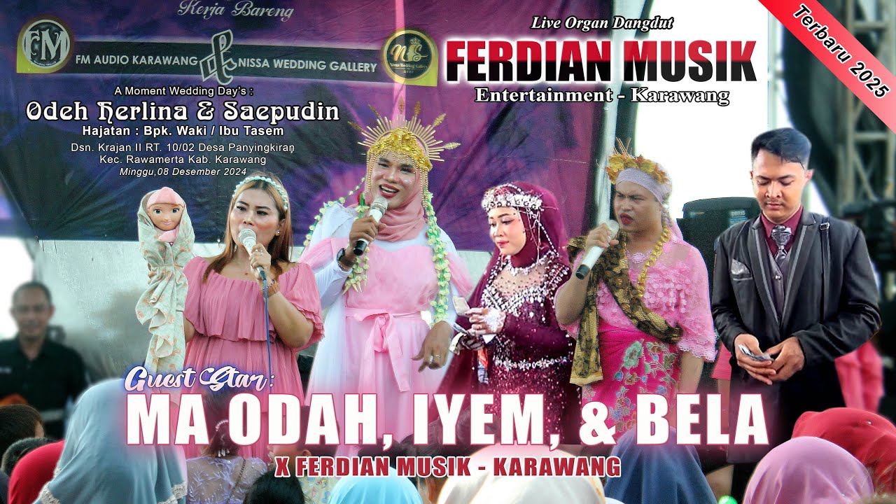 Heboh Hadirnya Wartiyem, Mak Odah, & Bela X Ferdian Musik Entertainment || Terbaru 2025 #komedi