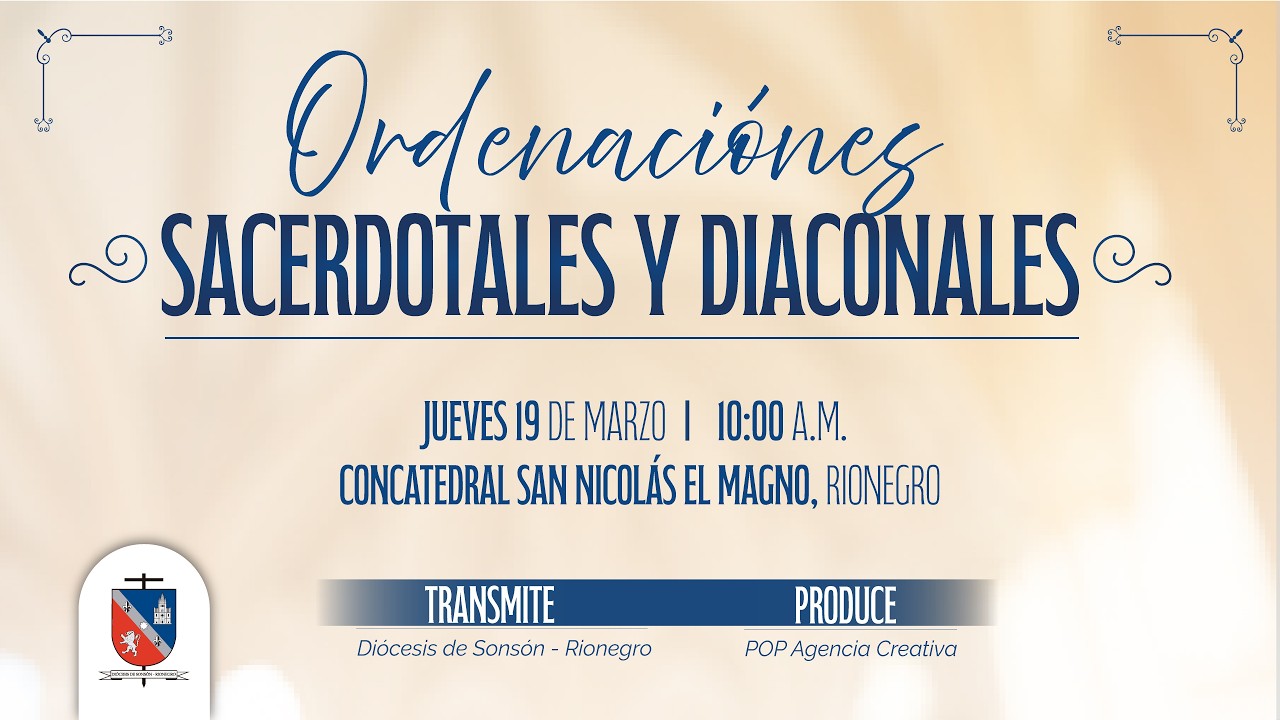 Ordenaciones Sacerdotales y Diaconales | 19 de marzo de 2026