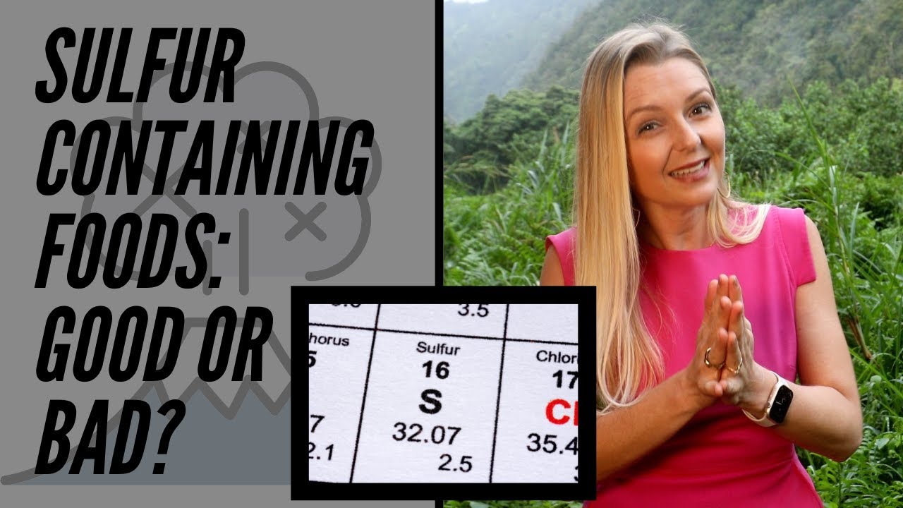 Are sulfur containing foods bad for you?