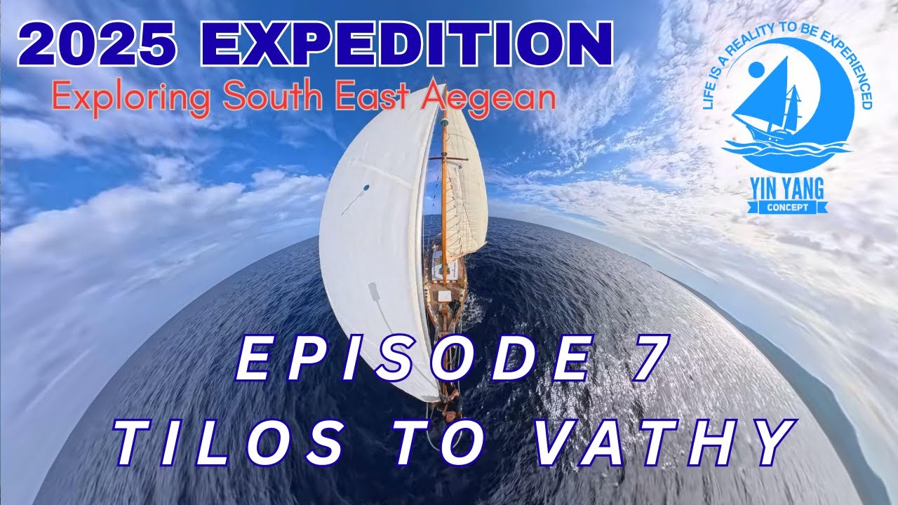 Expedition 2025  Tilos to Vathy - Episode 7