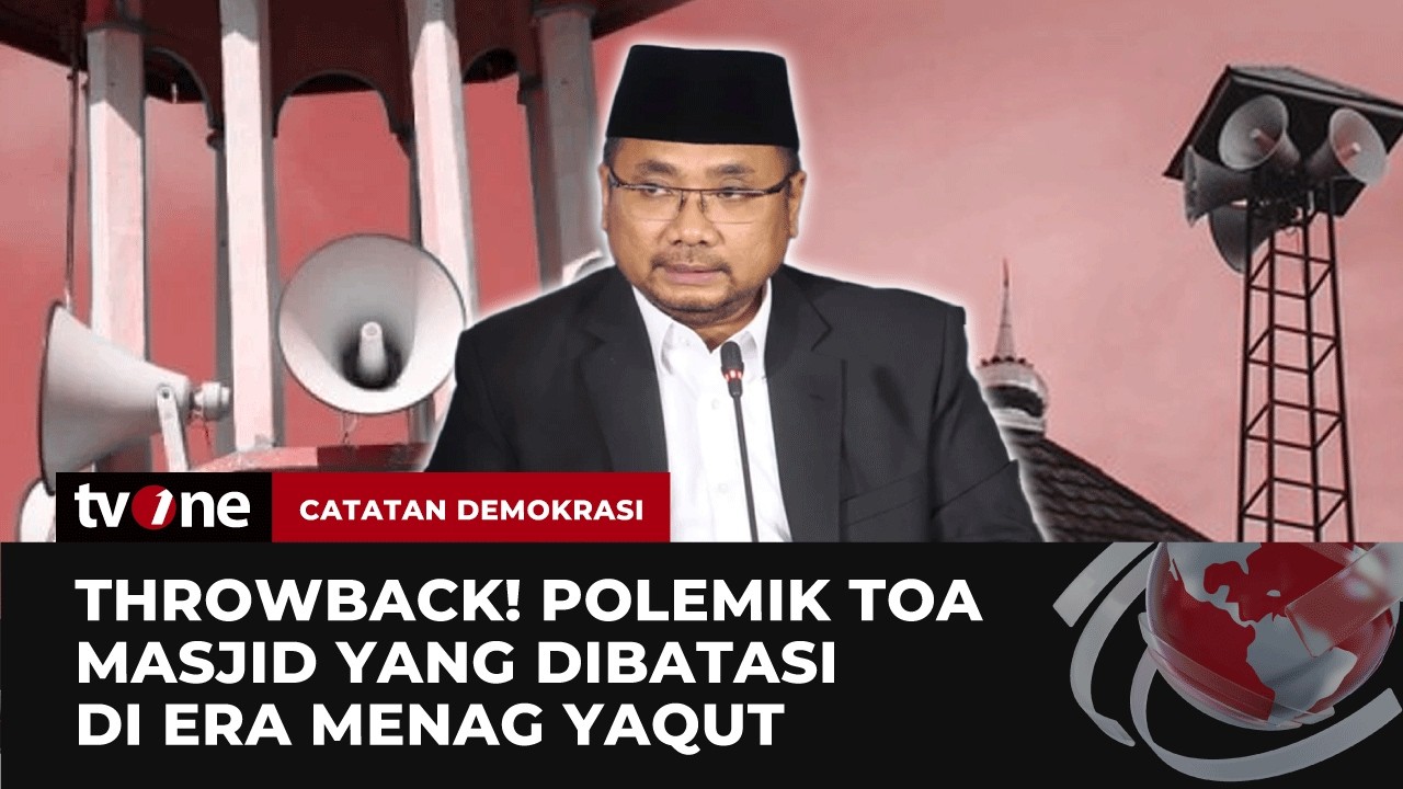 [FULL] Throwback! Polemik Toa Masjid yang Dibatasi di Era Gus Yaqut | Catatan Demokrasi tvOne