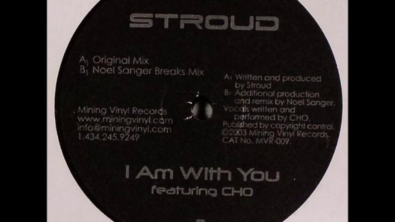 Stroud - I Am With You (Noel Sanger Breaks Mix)