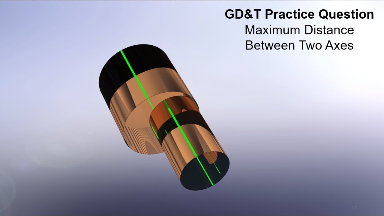 GD&T Practice Question: Maximum Distance Between Two Axes