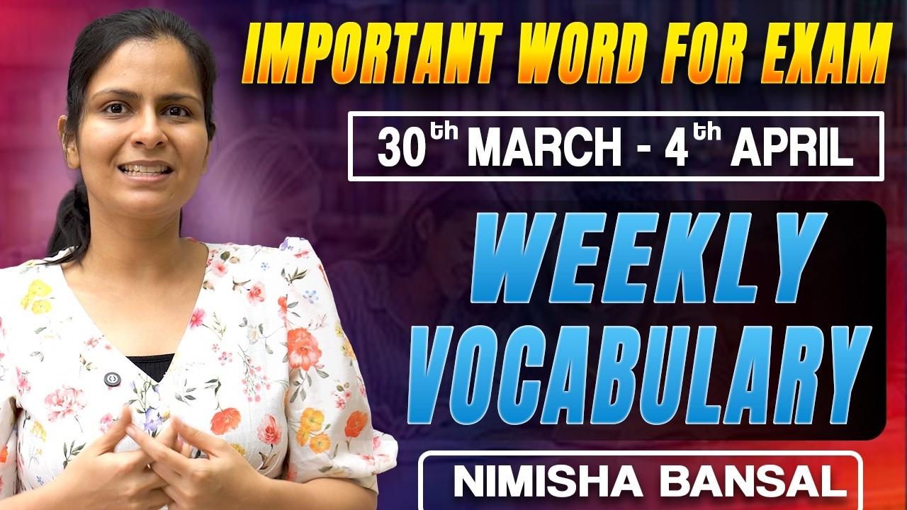 Weekly Vocabulary Revision | 30th March - 4th April |The Hindu Editorial | English | Nimisha Bansal