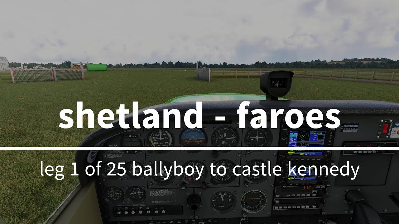 Ballyboy to Castle Kennedy - Leg 1/25 Shetland & Faroes Tour