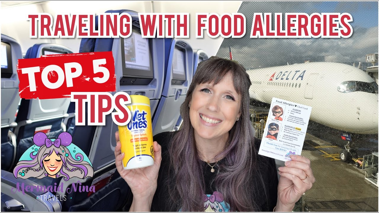 How to Travel with Food Allergies - TOP 5 Tips