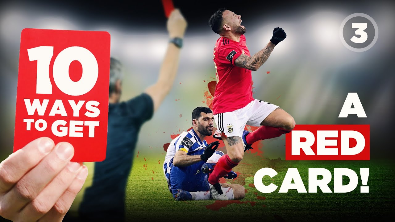 10 Ways to Get a RED CARD - Volume 3