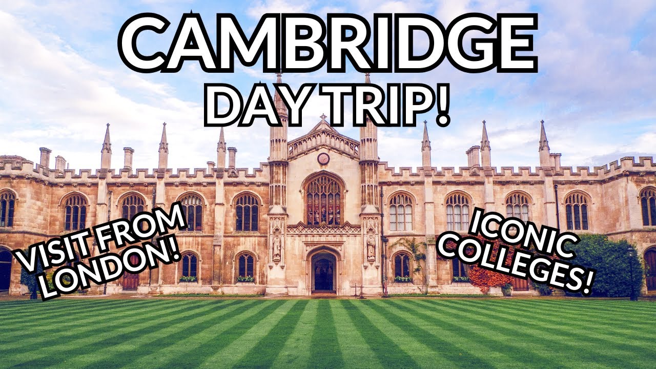 The Perfect Cambridge Day Trip from London (One Day Itinerary!)