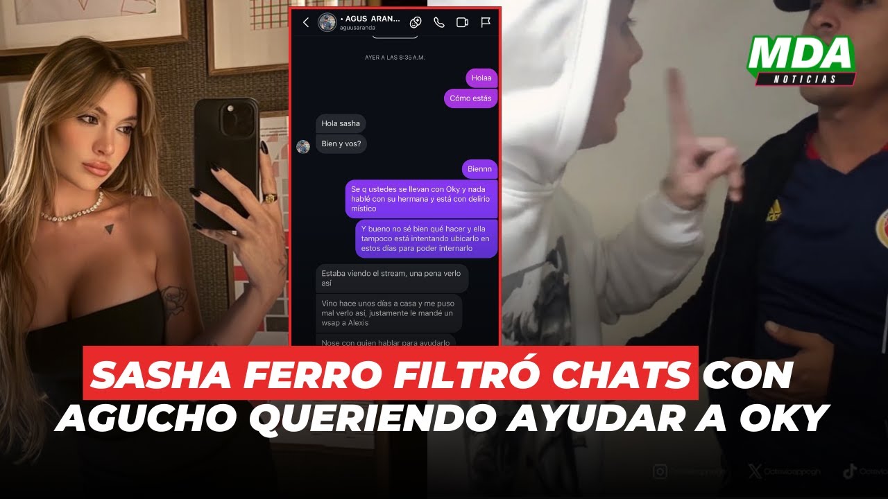 SASHA FILTRÓ los CHATS con AGUCHO intentando 