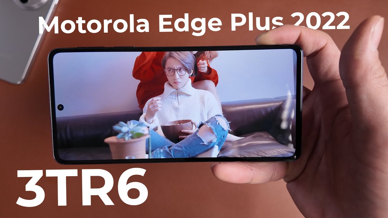 Mở hộp Motorola edge Plus 2022: Mạnh nhất dưới 4 Triệu _ Qu&agrave; 20K Sub
