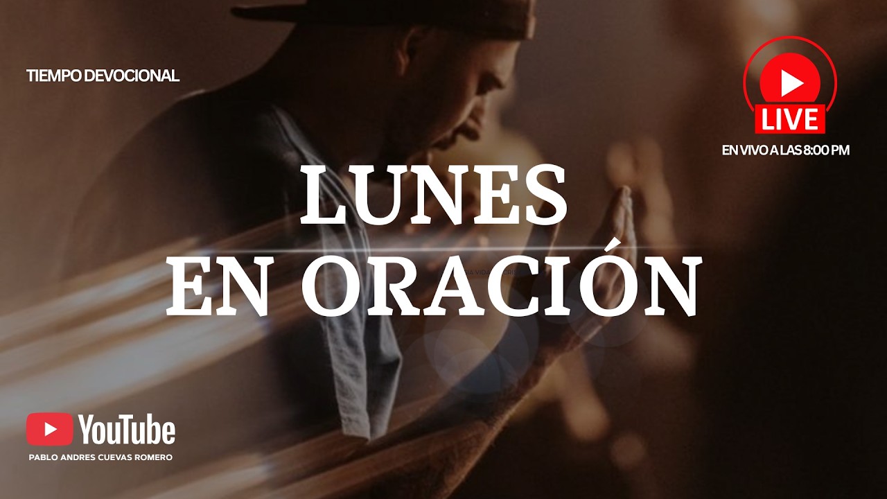 Lunes en Oración / 16 Febrero