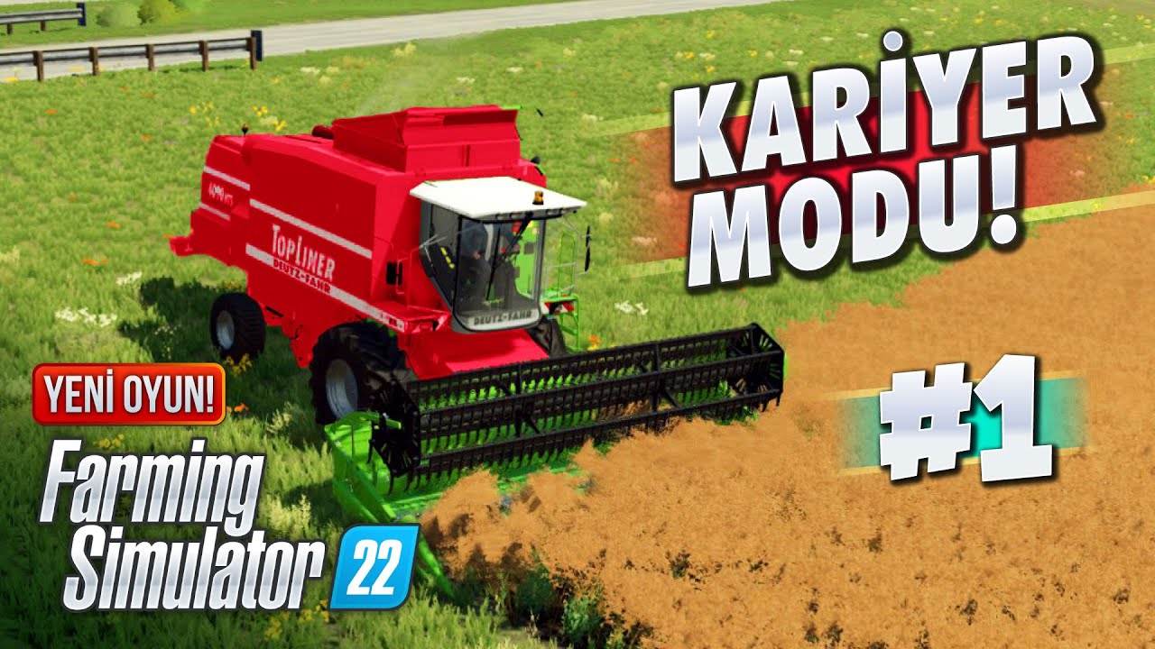 KARİYER MODUNDA BÜYÜK BAŞLANGIÇ! #1 / FARMING SIMULATOR 2022