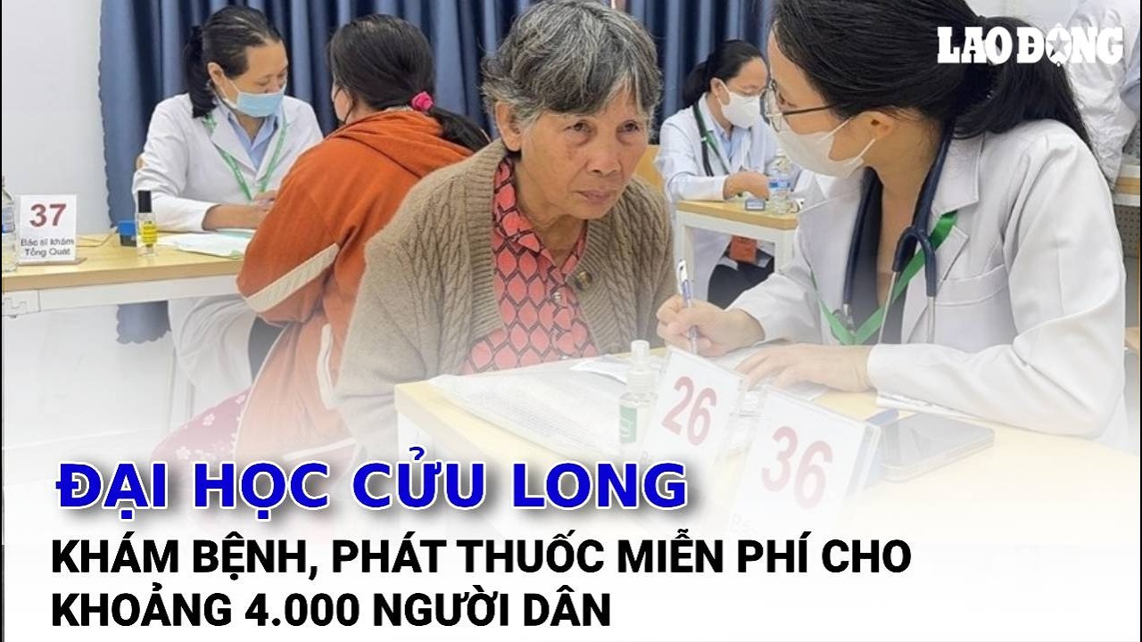 Đại học Cửu Long khám bệnh, phát thuốc miễn phí cho khoảng 4.000 người dân | Báo Lao Động
