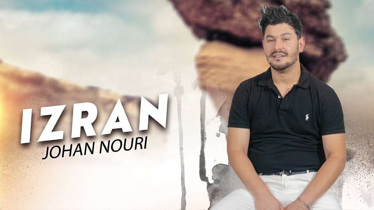 Johan Nouri - Izran (EXCLUSIVE Officiel Music ) | 2023