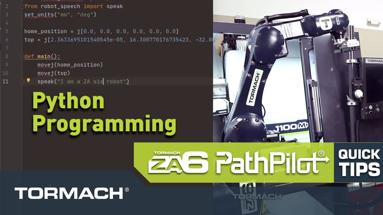 Tormach ZA6 Robot Quick Tips | Python Programming
