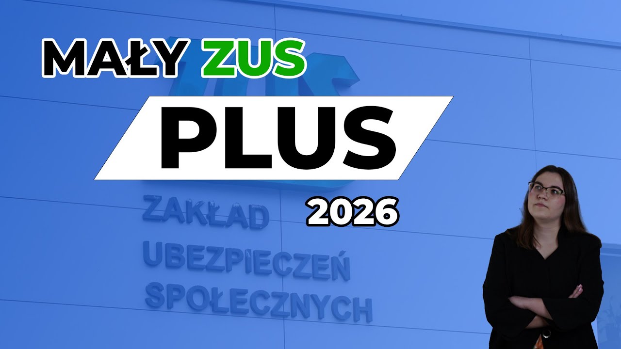 Mały ZUS Plus 2026 ❗ Jak płacić niższe składki ZUS i nie stracić ulgi? 💰