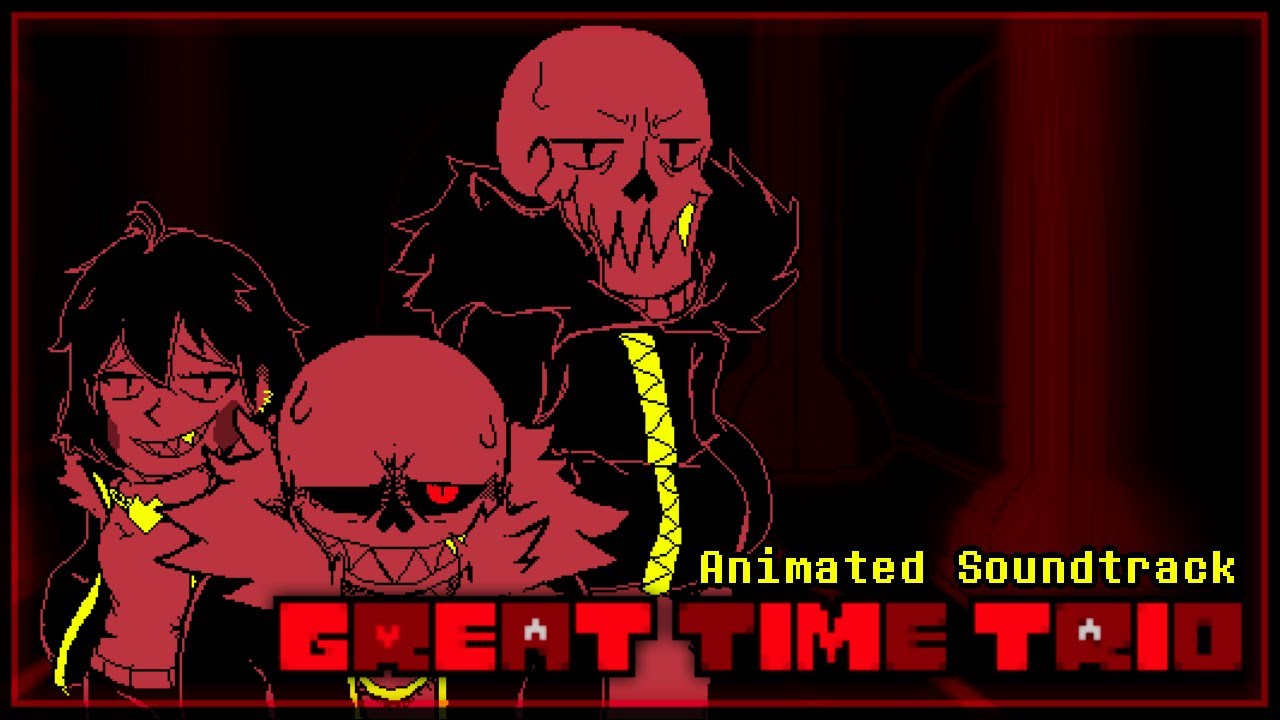 [Great Time Trio] The Trio of H.E.L.L & Confrontation Of Trio  | Animated Soundtrack