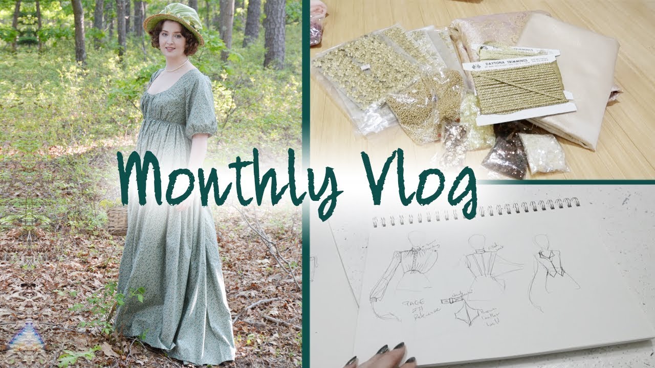 April & May Monthly Vlog : Manhattan Vintage, Recent Purchases & Regency Dresses