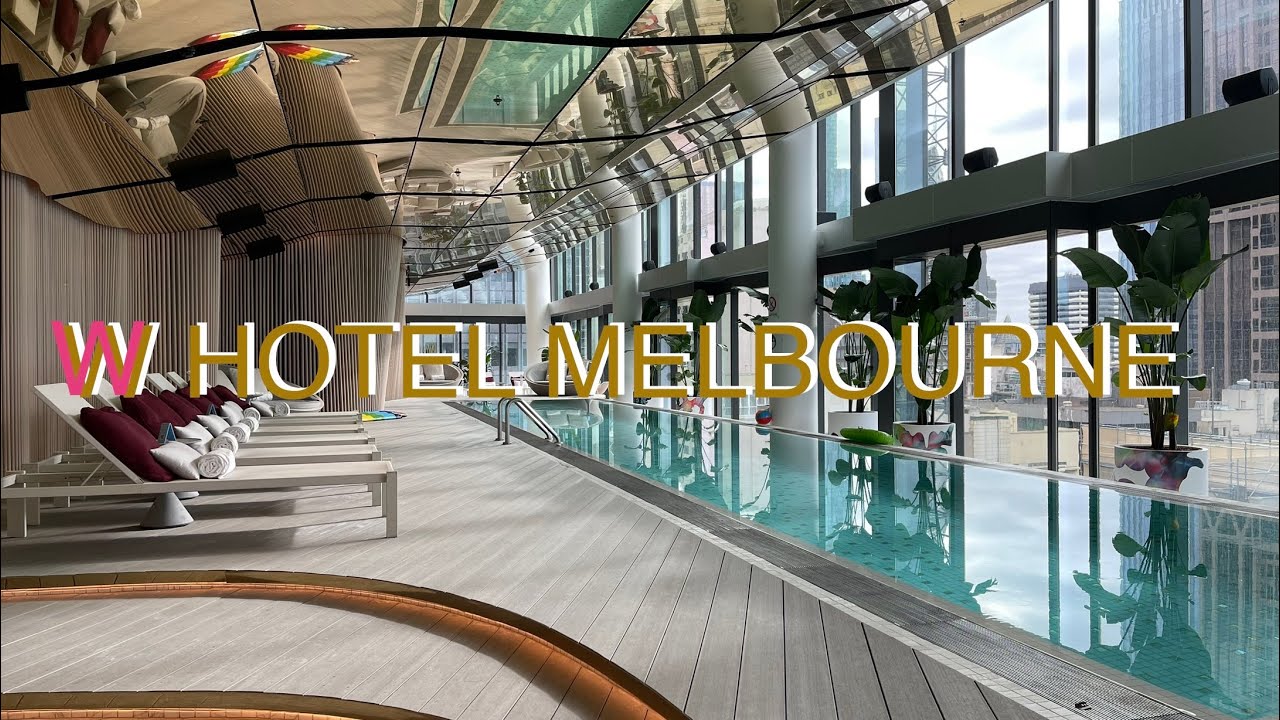 W Hotel MELBOURNE 2023
