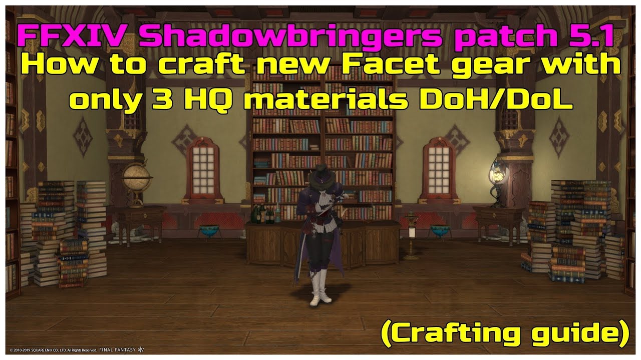 FFXIV Shadowbringers patch 5.1 How to HQ new Facet gear with 3 HQ materials