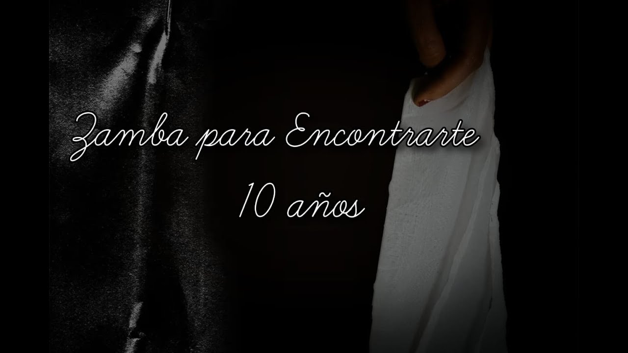 Zamba para Encontrarte - 10 años