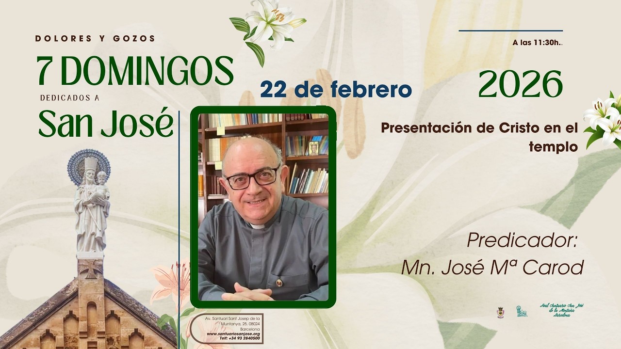 4º Dolor y Gozo de San José: La Presentación de Cristo en el Templo | Mn. José María Carod
