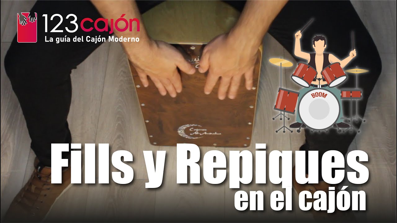 3 Fills o Repiques para usar en el CAJÓN - Repiques Cajon