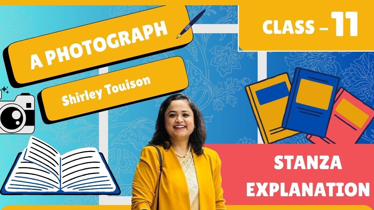 A Photograph Class 11 Explained | Shirley Toulson | Sonal Goyal | Renaissance Coaching